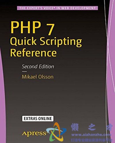 PHP 7 Quick Scripting Reference [Second Edition] 【英文原版】【PDF】